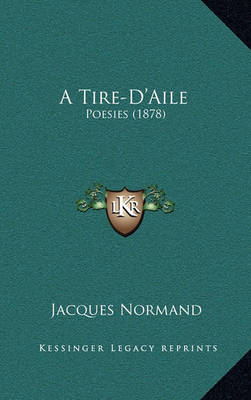 Book cover for A Tire-D'Aile