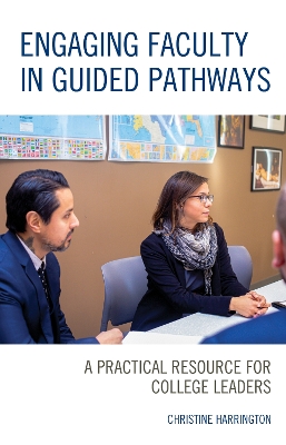 Book cover for Engaging Faculty in Guided Pathways