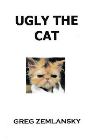 Cover of Ugly The Cat
