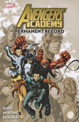 Book cover for Avengers Academy Volume 1: Permanent Record