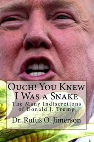 Cover of Ouch! You Knew I Was a Snake