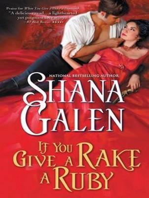 If You Give a Rake a Ruby by Shana Galen