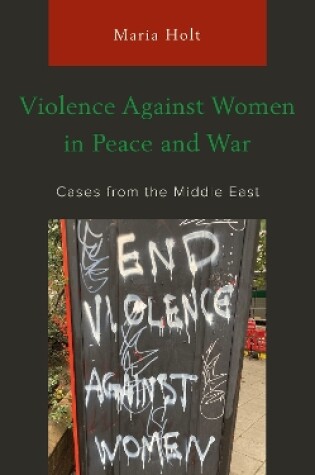 Cover of Violence Against Women in Peace and War