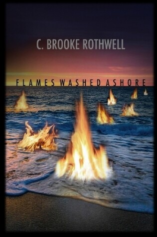 Cover of Flames Washed Ashore