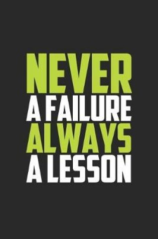 Cover of Never a Failure Always a Lesson