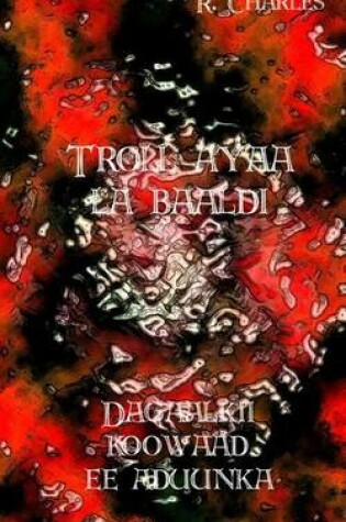 Cover of Troll Ayaa La Baaldi - Dagaalkii Koowaad Ee Aduunka