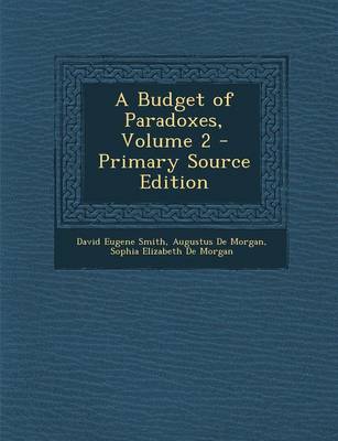 Book cover for A Budget of Paradoxes, Volume 2 - Primary Source Edition