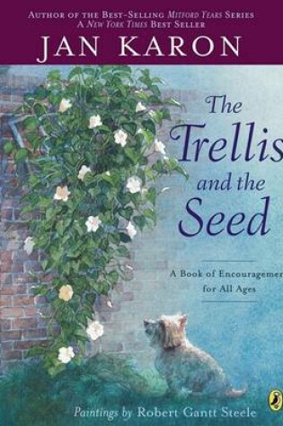 Cover of The Trellis and the Seed