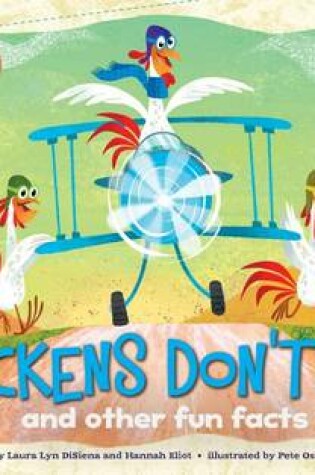 Cover of Did You Know: Chickens Don't Fly: and other fun facts