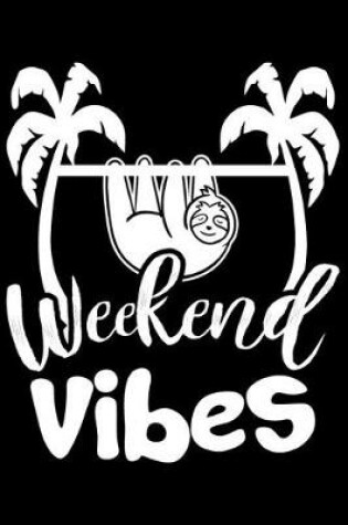 Cover of Weekend Vibes