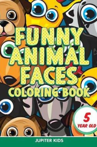 Cover of Funny Animal Faces