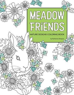 Book cover for Meadow Friends Nature Designs Coloring Book