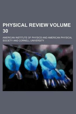 Cover of Physical Review Volume 30