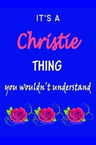 Cover of It's A Christie Thing You Wouldn't Understand