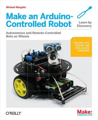 Book cover for Make an Arduino-Controlled Robot