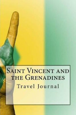 Cover of Saint Vincent and the Grenadines Travel Journal