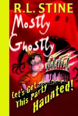 Book cover for Let's Get This Party Haunted!