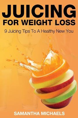 Book cover for Juicing for Weight Loss