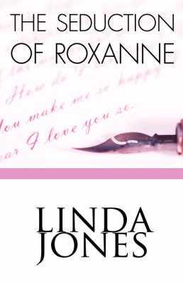 Book cover for The Seduction of Roxanne