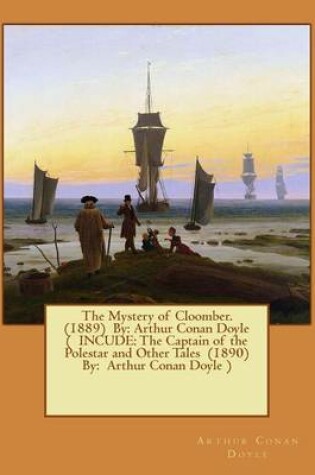 Cover of The Mystery of Cloomber. (1889) By