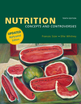 Book cover for Nutrition Concepts and Controversies, Mypyramid Update (with Nutrition Connections CD-ROM and Infotrac)