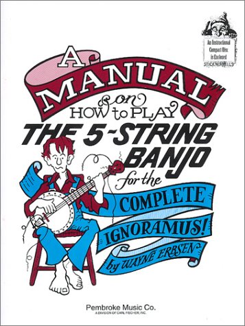 Book cover for A Manual on How to Play the 5-String Banjo