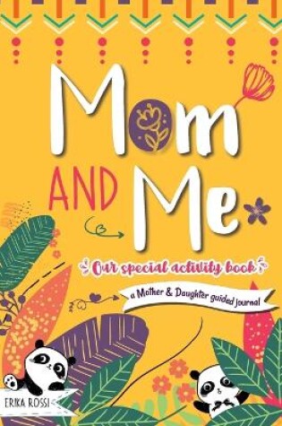 Cover of Mom and Me - Our Special Activity Book