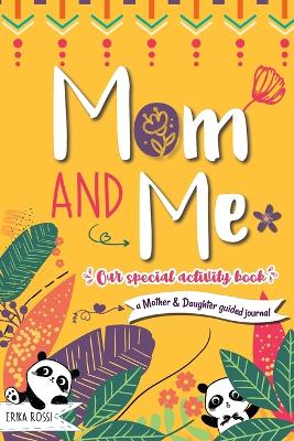 Book cover for Mom and Me - Our Special Activity Book