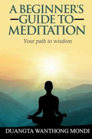 Cover of A Beginner's Guide to Meditation