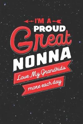 Book cover for I'm Proud Great Nonna Love My Grandkids More Each Day