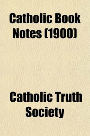 Cover of Catholic Book Notes (1900)