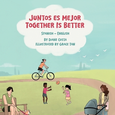 Book cover for Together Is Better (Spanish-English)