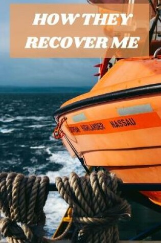 Cover of How They Recover Me