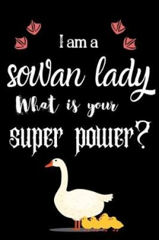 Cover of I am a sowan lady What is your super power?