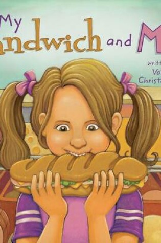 Cover of My Sandwich and Me