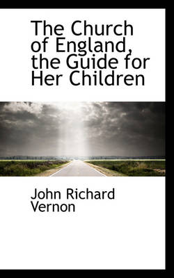 Book cover for The Church of England, the Guide for Her Children