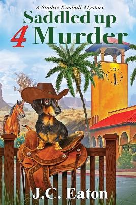 Cover of Saddled Up 4 Murder