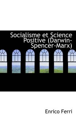 Book cover for Socialisme Et Science Positive (Darwin-Spencer-Marx)