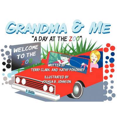 Book cover for Grandma & Me - A Day at the Zoo