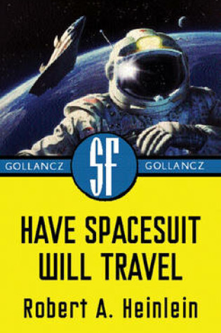 Cover of Have Spacesuit Will Travel