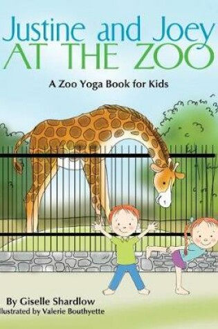 Cover of Justine and Joey at the Zoo