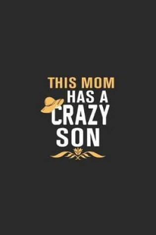 Cover of this mom has a crazy son