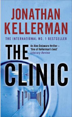 Book cover for The Clinic (Alex Delaware series, Book 11)