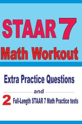 Cover of STAAR 7 Math Workout