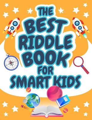 Book cover for The Best Riddle Book for Smart Kids