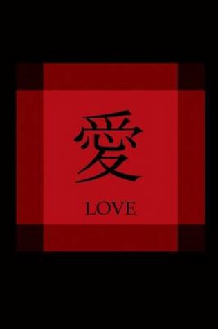 Cover of Chinese Symbol of Love Journal