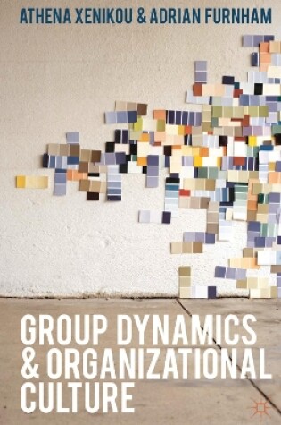 Cover of Group Dynamics and Organizational Culture
