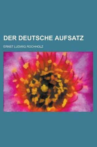 Cover of Der Deutsche Aufsatz