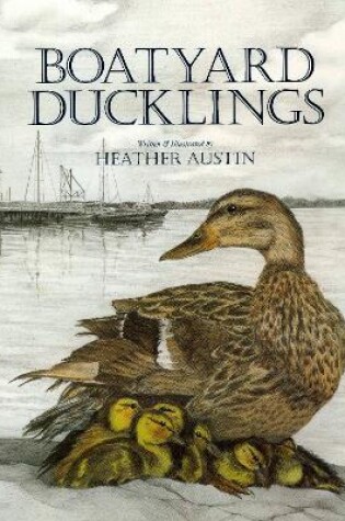 Cover of Boatyard Ducklings