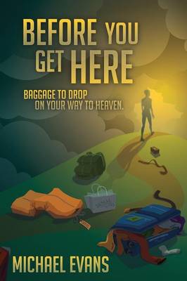 Book cover for Before You Get Here